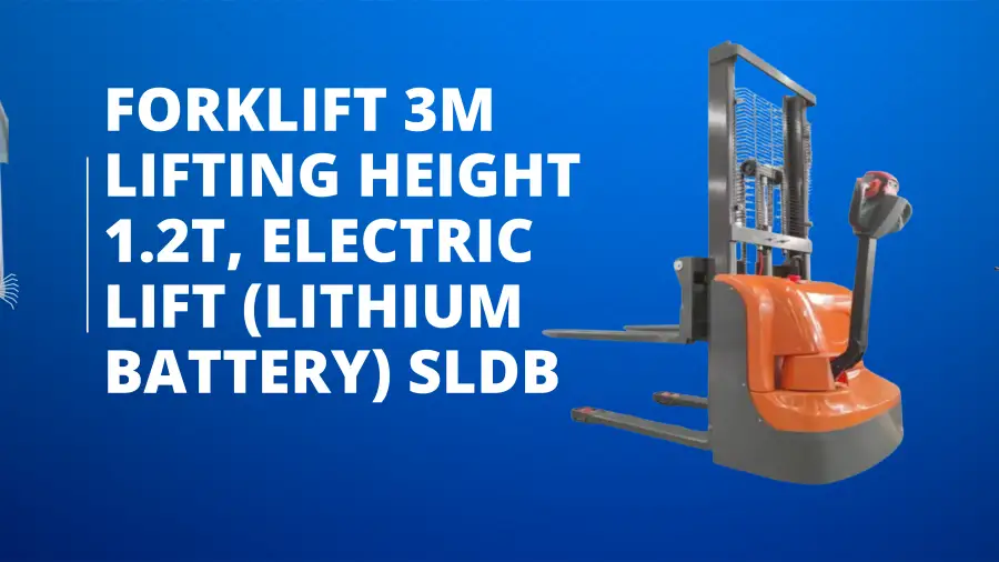 Forklift 3M Lifting Height 1.2T Electric Lift (Lithium Battery) – The best Industrial Forklift for Efficient Material Handling in Africa