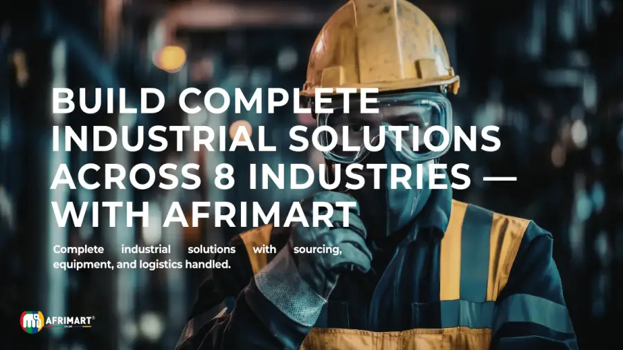 Afrimart Launches Multi-Industry Industrial Solutions Platform Across Africa