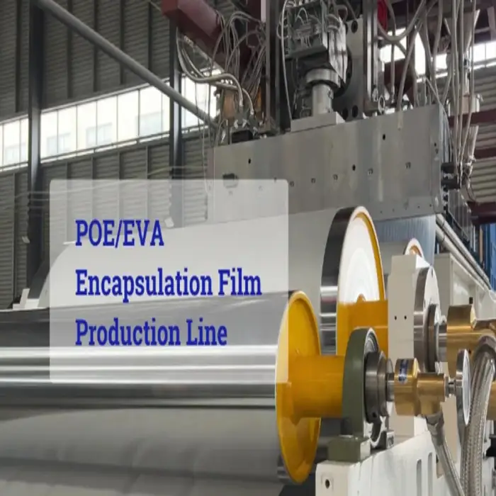 300MW POE film making machine for Photovoltaic solar panel making production line